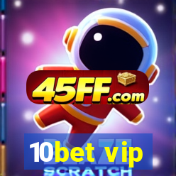 10bet vip